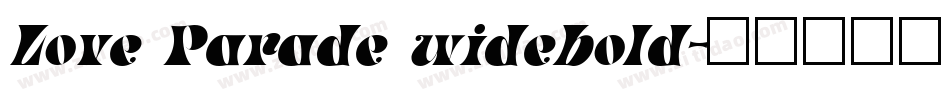 Love Parade widebold字体转换